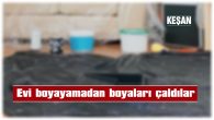 EV SAHİBİ ŞİKAYETÇİ OLDU