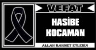 HASİBE KOCAMAN VEFAT ETTİ