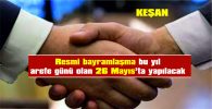 KEŞAN ÖĞRETMEN EVİNDE, 14.00-14.30 SAATLERİ ARASINDA YAPILACAK