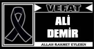 ALİ DEMİR VEFAT ETTİ