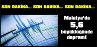 DEPREM ELAZIĞ, ADIYAMAN, KAHRAMANMARAŞ VE GAZİANTEP’TE DE HİSSEDİLDİ