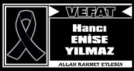 HANCI ENİSE YILMAZ VEFAT ETTİ