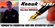 ‘KOMŞU’YA PAŞİNYAN GİBİ BİR SİYASETÇİ LÂZIM!