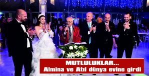 BAŞKAN YARDIMCISI BİLGİN ATLI’NIN OĞLU DÜNYA EVİNE GİRDİ
