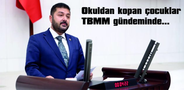 CHP’Lİ BARAN YAZGAN’IN 100. SORU ÖNERGESİ ÇOCUKLAR İÇİN OLDU