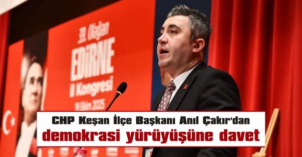 ÇAKIR: “GENEL BAŞKANIMIZ SAYIN ÖZGÜR ÖZEL’E SAHİP ÇIKMAYA DAVET EDİYORUM”