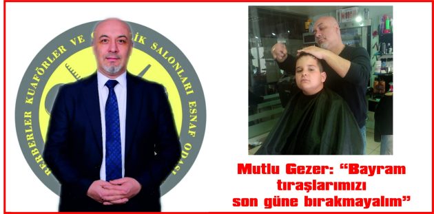 24 MAYIS’TA ERKEK BERBERLERİ DE AÇIK OLACAK