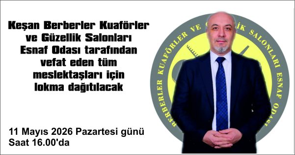 TÜM KEŞAN HALKI DAVET EDİLDİ