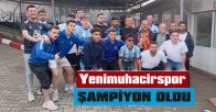 YENİMUHACİRSPOR ŞAMPİYON OLDU