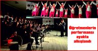 ÖĞRETMENLERİN PERFORMANSI BÜYÜK BEĞENİ TOPLADI
