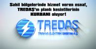 TREDAŞ, ESNAFI YILDIRDI!
