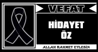 HİDAYET ÖZ VEFAT ETTİ