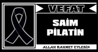 SAİM PİLATİN VEFAT ETTİ