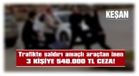 SÜRÜCÜNÜN EHLİYETİNE EL KONULDU VE ARAÇ 60 GÜN TRAFİKTEN MEN EDİLDİ