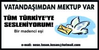 MADENCİ EŞİNDEN MEKTUP VAR!
