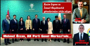 RASİM ERGENE VE İSMAİL BÜYÜKVARLIK, ÖZCAN’A TEPKİ GÖSTEREREK, GÖREVLERİNDEN İSTİFA EDECEK