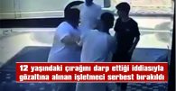 ÇOCUĞUN BABASI DAVANIN TAKİPÇİSİ OLACAKLARINI SÖYLEDİ