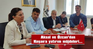 CUMHUR İTTİFAKI’NDAN KEŞAN’A YATIRIM ATAĞI