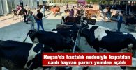 30 HAZİRAN’DA KAPATILMIŞTI