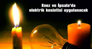 ENEZ VE İPSALA’DA…