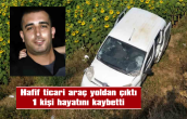 KAZADA, 1 KİŞİ DE YARALANDI