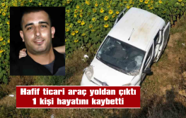 KAZADA, 1 KİŞİ DE YARALANDI