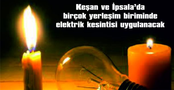KEŞAN VE İPSALA’DA…
