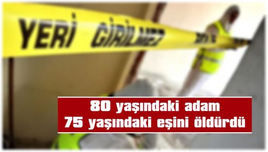 OĞLUNU ARAYIP, “ANNENİZİ ÖLDÜRDÜM” DEDİ