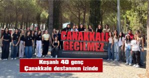 GENÇLERİN, TARİHLERİYLE DAHA GÜÇLÜ BİR BAĞ KURMALARI AMAÇLANIYOR